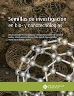 Semillas de investigacion en bio- y nanotecnologias