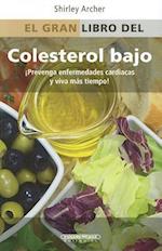 El Gran Libro del Colesterol Bajo = Everything Low Cholesterol Book