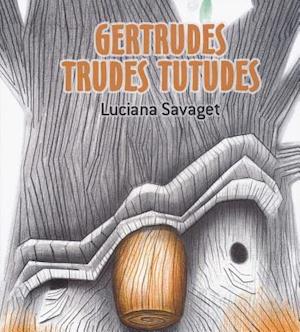 Gertrudes Trudes Tutudes