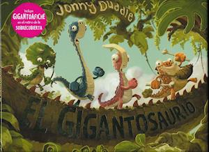 El Gigantosaurio = Gigantosaurus