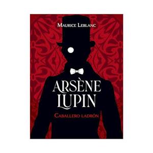 Arsène Lupin - Caballero ladrón