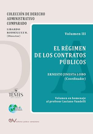 El Régimen de Los Contratos Públicos