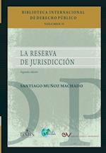 LA RESERVA DE JURISDICCION