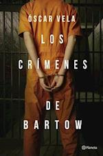 Los Crímenes de Bartow (Autores Españoles E Iberoameri)