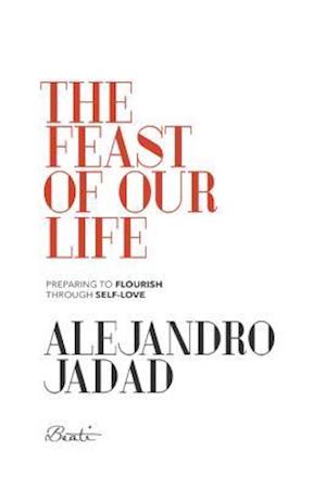 The Feast of Our Life
