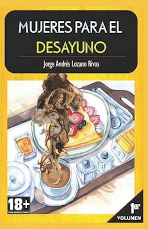 Mujeres Para El Desayuno