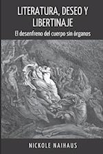 Literatura, Deseo y Libertinaje