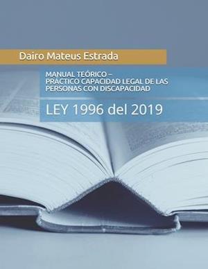 Manual Teórico - Práctico del Ejercicio de la Capacidad Legal de Las Personas Con Discapacidad