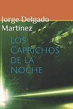 Los Caprichos de la Noche