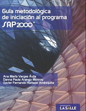 Guia metodologica de iniciacion al programa SAP2000(R)