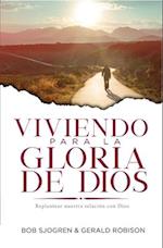 Viviendo Para La Gloria de Dios