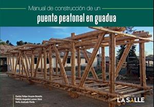 Manual de construccion de un puente peatonal en guadua