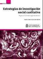 Estrategias de investigacion social cualitativa