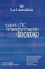 El papel de las TIC en la transformacion de la sociedad