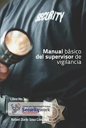 Manual Basico del Supervisor de Vigilancia