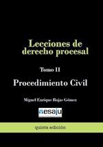 Lecciones de derecho procesal. Tomo II Procedimiento Civil