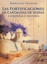 Las fortificaciones de Cartagena de Índias