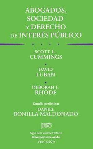 Abogados, Sociedad Y Derecho de Interés Público