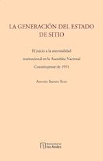 La generación del estado de sitio: el juicio a la anormalidad institucional en la Asamblea Nacional Constituyente de 1991