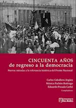 Cincuenta años de regreso a la democracia