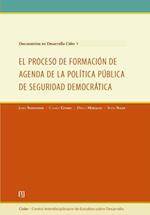 Documento en desarrollo Cider 1. El proceso de formación de agenda política pública de seguridad democrática