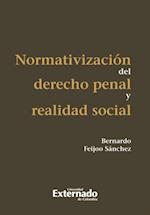 Normativización del derecho penal y realidad social