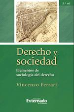 Derecho y sociedad. Elementos de sociología del derecho, 2.ª ed.