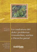 La cuadratura del dolo: problemas irresolubles, sorites y Derecho penal