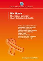 Bia ''Buma El VIH/SIDA en los Embera Chamí de Cristianía, Colombia