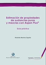 Estimación de propiedades de sustancias puras y mezclas con Aspen Plus®