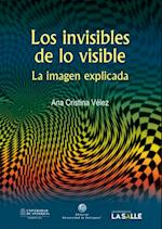 Los invisibles de lo visible