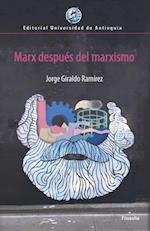 Marx después del marxismo