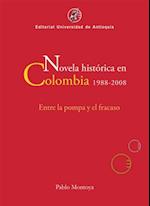 Novela histórica en Colombia, 1988-2008