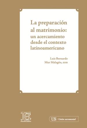 La preparacion al matrimonio