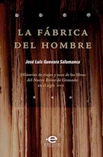 La fábrica del hombre