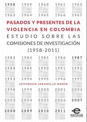 Pasados y presentes de la violencia en Colombia