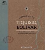 Memorias de Tiquisio, Bolívar