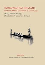 Instantáneas de viaje: diario sobre la excursión al Chocó, 1934