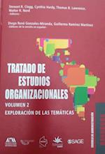 Tratado de estudios organizacionales: volumen 2