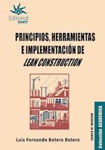 Principios, herramientas e implementacion de Lean Construction