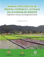 Manual poscosecha de brócoli, espinaca y lechuga en la sabana de Bogotá