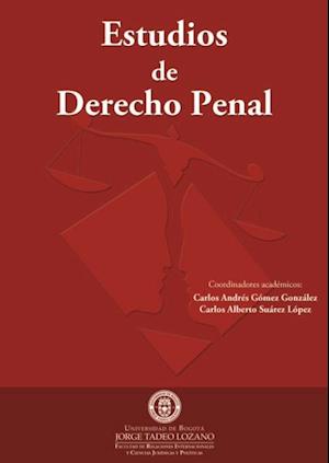 Estudios de derecho penal. Tomo I