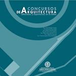 Concursos de Arquitectura: reflexiones y experiencias en la Tadeo