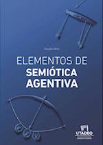 Elementos de semiótica agentiva