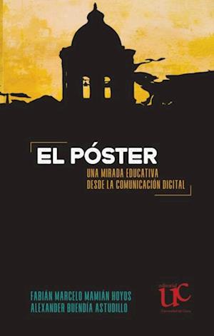 El póster, una mirada educativa desde la comunicación digital