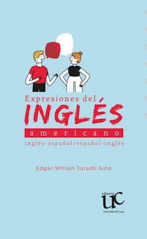 Expresiones del inglés américano inglés - español / español - inglés