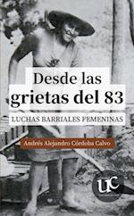 Desde las grietas del 83