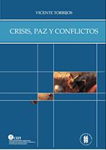 Crisis, paz y conflictos