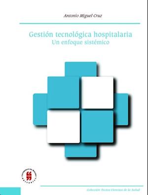 Gestión tecnológica hospitalaria