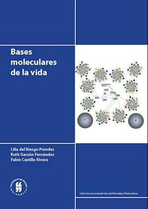 Bases moleculares de la vida